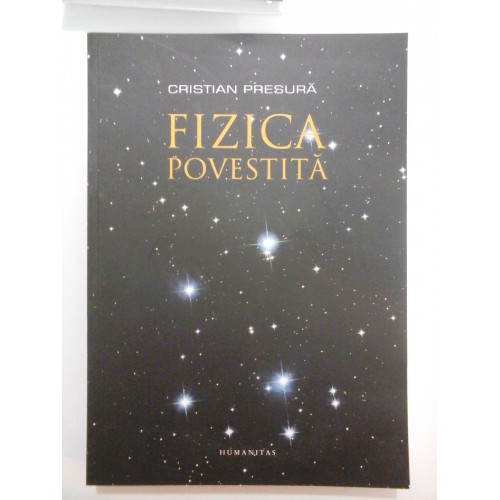 FIZICA POVESTITA - Cristian Presura FIZICA POVESTITA - Cristian Presura